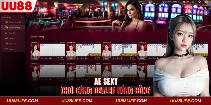 AE Sexy với các dealer nữ dẫn dắt ván bài